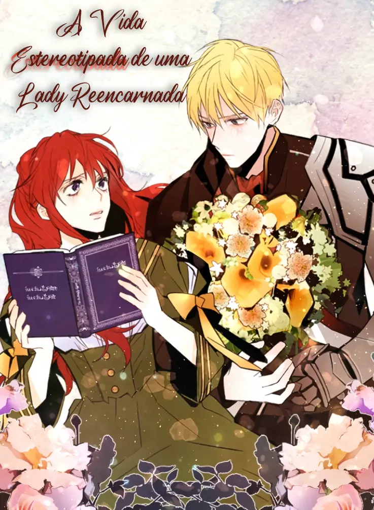 A Vida Estereotipada de uma Lady Reencarnada (Completo)-Chapter 50